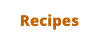 Recipes